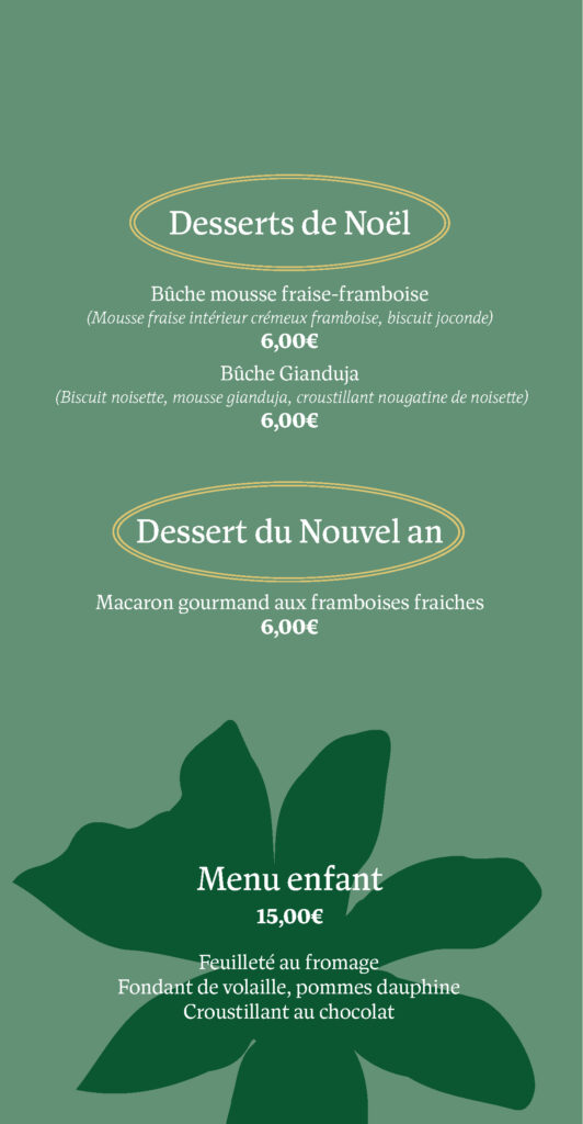 Desserts de Noël, dessert du Nouvel an et menu enfant, avec leurs prix